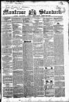 Montrose Standard Friday 01 November 1844 Page 1