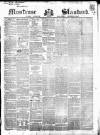 Montrose Standard Friday 10 July 1846 Page 1