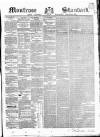 Montrose Standard Friday 18 June 1847 Page 1