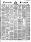 Montrose Standard Friday 19 November 1847 Page 1
