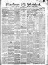 Montrose Standard Friday 14 January 1848 Page 1