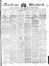 Montrose Standard Friday 18 January 1850 Page 1