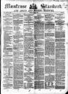 Montrose Standard Friday 26 April 1850 Page 1