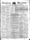 Montrose Standard Friday 18 October 1850 Page 1