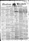 Montrose Standard Friday 10 January 1851 Page 1