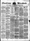 Montrose Standard Friday 31 January 1851 Page 1