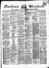 Montrose Standard Friday 21 October 1859 Page 1