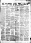 Montrose Standard Friday 20 January 1860 Page 1