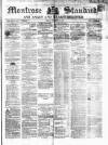Montrose Standard Friday 28 December 1860 Page 1