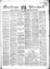 Montrose Standard Friday 25 January 1861 Page 1