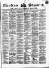 Montrose Standard Friday 15 April 1864 Page 1