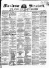 Montrose Standard Friday 12 January 1866 Page 1
