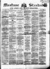 Montrose Standard Friday 08 January 1869 Page 1
