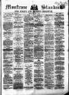 Montrose Standard Friday 15 January 1869 Page 1
