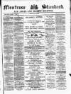 Montrose Standard Friday 13 July 1883 Page 1