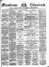 Montrose Standard Friday 06 June 1884 Page 1