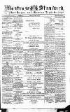 Montrose Standard Friday 29 April 1910 Page 1