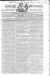 British Mercury or Wednesday Evening Post Wednesday 15 May 1822 Page 1