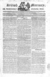 British Mercury or Wednesday Evening Post Wednesday 23 October 1822 Page 1