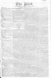 Pilot (London) Thursday 15 August 1811 Page 1