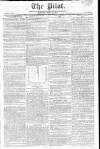 Pilot (London) Monday 13 April 1812 Page 1