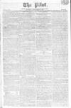Pilot (London) Monday 16 November 1812 Page 1