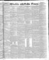 Weekly Times (London) Sunday 23 May 1830 Page 1