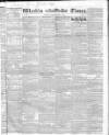 Weekly Times (London) Sunday 15 January 1832 Page 1