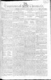 Commercial Chronicle (London) Thursday 17 May 1804 Page 1