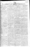 Commercial Chronicle (London) Saturday 30 June 1804 Page 1