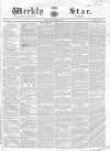 Weekly Star and Bell's News Sunday 15 March 1857 Page 1