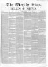 Weekly Star and Bell's News Sunday 28 June 1857 Page 1