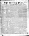 Weekly Mail (London) Sunday 28 November 1858 Page 1