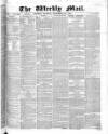 Weekly Mail (London) Sunday 27 November 1859 Page 1