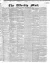 Weekly Mail (London) Sunday 25 December 1859 Page 1