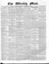 Weekly Mail (London) Sunday 08 January 1860 Page 1