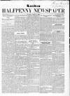 London Halfpenny Newspaper Sunday 11 August 1861 Page 1