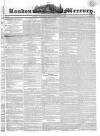 London Mercury 1828 Wednesday 06 February 1828 Page 1