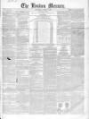 London Mercury 1847 Saturday 01 April 1848 Page 1