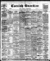 Cornish Guardian Friday 01 May 1908 Page 1