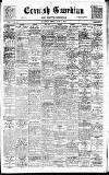 Cornish Guardian Friday 17 June 1910 Page 1