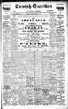 Cornish Guardian Friday 06 June 1913 Page 1