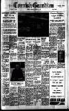 Cornish Guardian Thursday 12 January 1967 Page 1