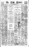 Crewe Chronicle Saturday 18 February 1899 Page 1