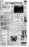 Crewe Chronicle Saturday 13 March 1965 Page 1