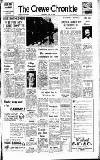 Crewe Chronicle Saturday 10 April 1965 Page 1