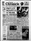 Crewe Chronicle Wednesday 13 July 1988 Page 1