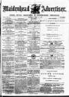 Maidenhead Advertiser Wednesday 20 April 1870 Page 1