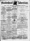 Maidenhead Advertiser Wednesday 27 April 1870 Page 1