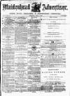 Maidenhead Advertiser Wednesday 11 May 1870 Page 1
